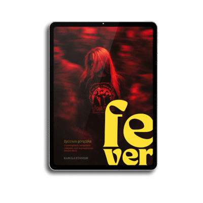 Fever - Życiowa gorączka ( ebook )